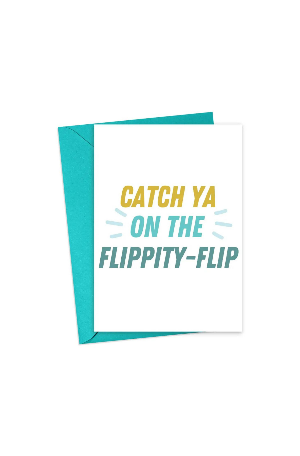 Catch Ya on the Flippity Farewell Card Style House Frisco